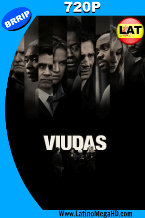 Viudas (2018) Latino HD 720P ()